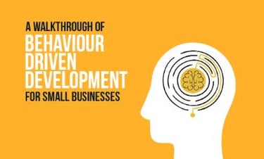 A Walkthrough of Business-Driven Development for Startups