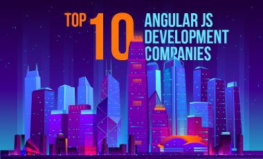 Best AngularJS Development Companies – Top 10 List 2024
