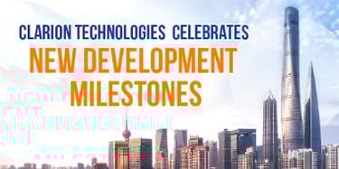 Clarion Technologies Celebrates New Development Milestones