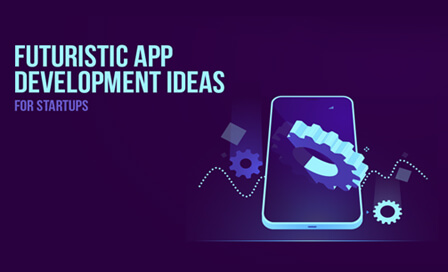 Futuristic App Development Ideas