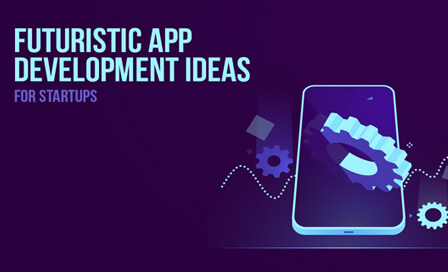 Futuristic app development ideas