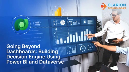 Going Beyond Dashboards: Building Decision Engine Using Power BI and Dataverse