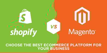 Shopify vs Magento: Which eCommerce Platform is Best