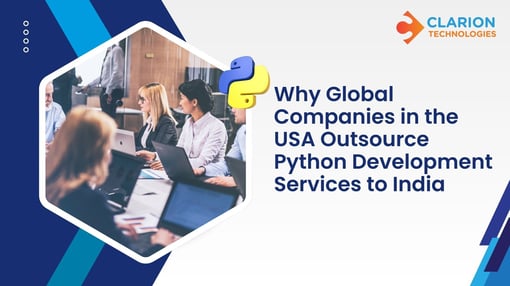 Why Global Companies in the USA Outsource Python Development Services to India