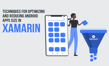 Techniques for optimizing & reducing android app size in xamarin