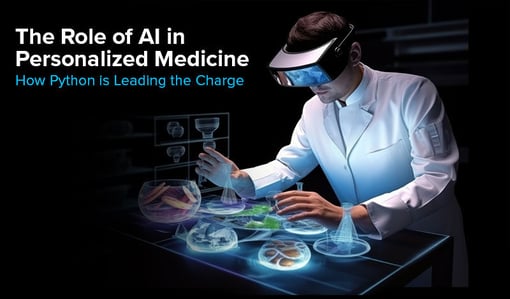 AI in Personalized Medicine: Python Driving Innovation