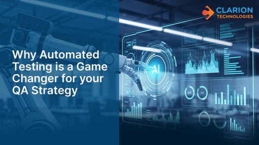 Why Automated Testing is a Game Changer for your QA Strategy