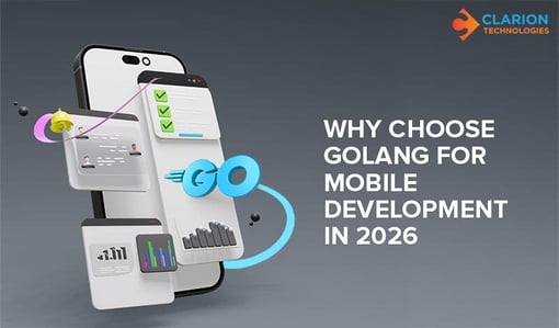 Why Choose Golang for Mobile Development in 2026