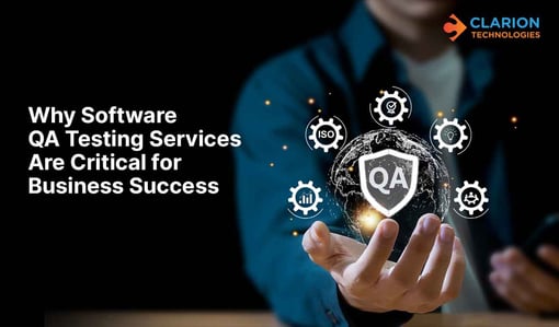 Why Software QA Testing Services Are Critical for Business Success
