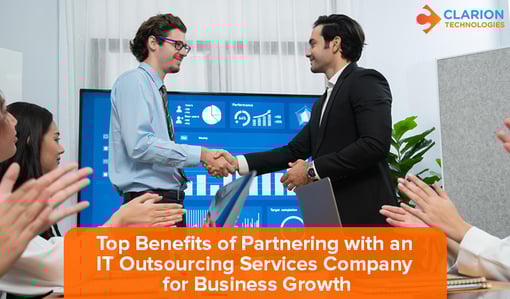 Top Benefits of Partnering with an IT Outsourcing Services Company for Business Growth