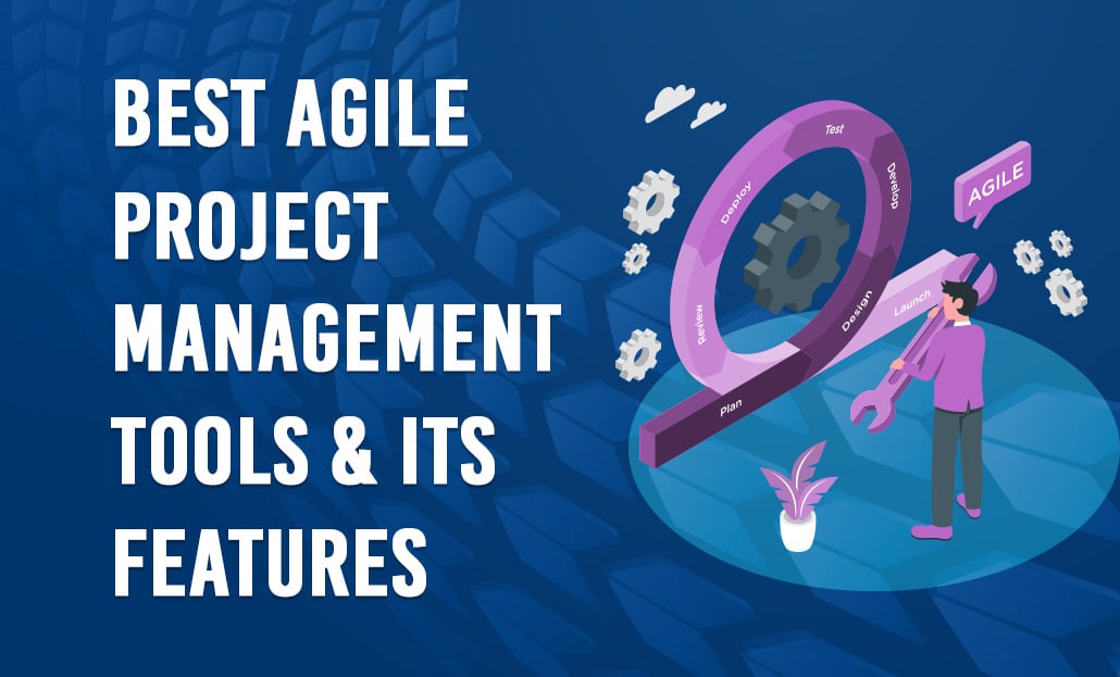 What are the Best Agile Project Management Tools with their Features, Pricing, Rating, and Comparison?