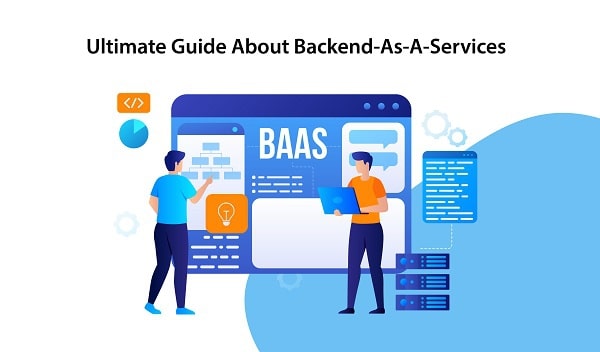 Backend-As-A-Services (BaaS)