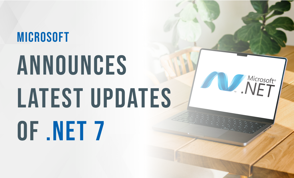 Microsoft Releases Latest Updates of .NET 7