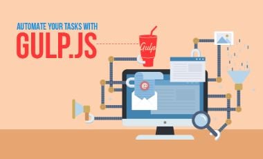 Automate Your Tasks With Gulp.JS