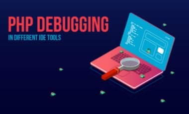 PHP Debugging in Different IDE Tools