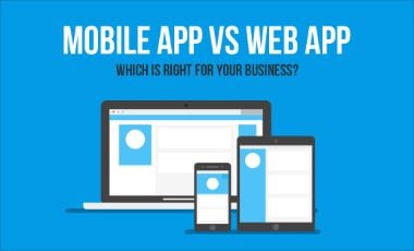 Mobile App vs Web App - Which is the right one for you