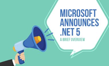 Microsoft Announces .Net 5 - A Brief Overview