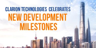 Clarion Technologies Celebrates New Development Milestones