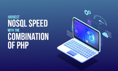 Harvest NoSQL Speed With The Combination Of PHP