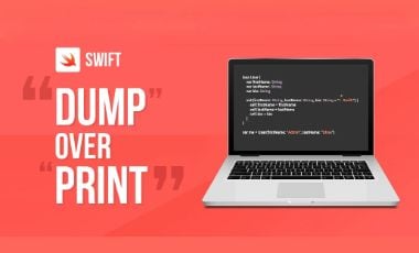 SWIFT: “Dump” over “Print”