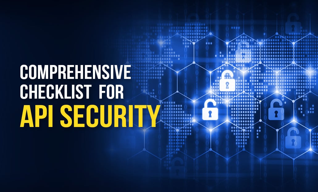 Comprehensive Checklist for API Security