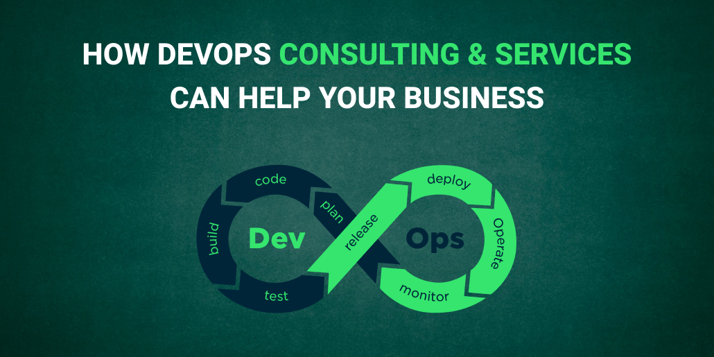 How DevOps Consulting & Services Can Help Your Business in 2023