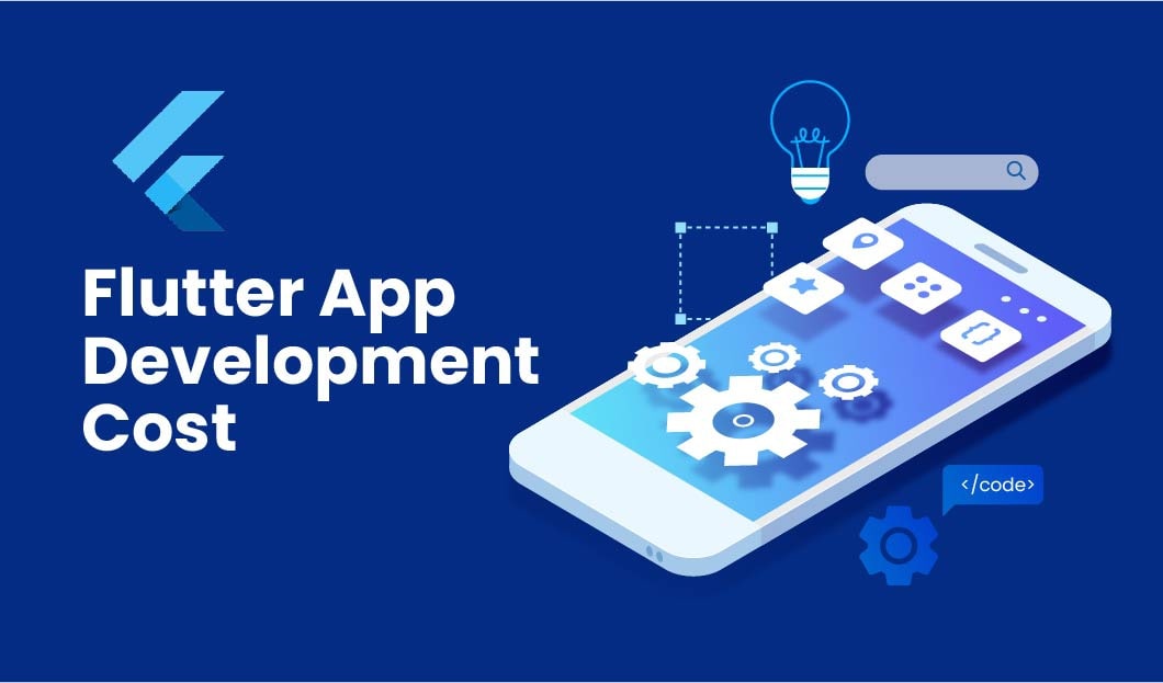 Flutter App Development Cost 2023: Complete Guide