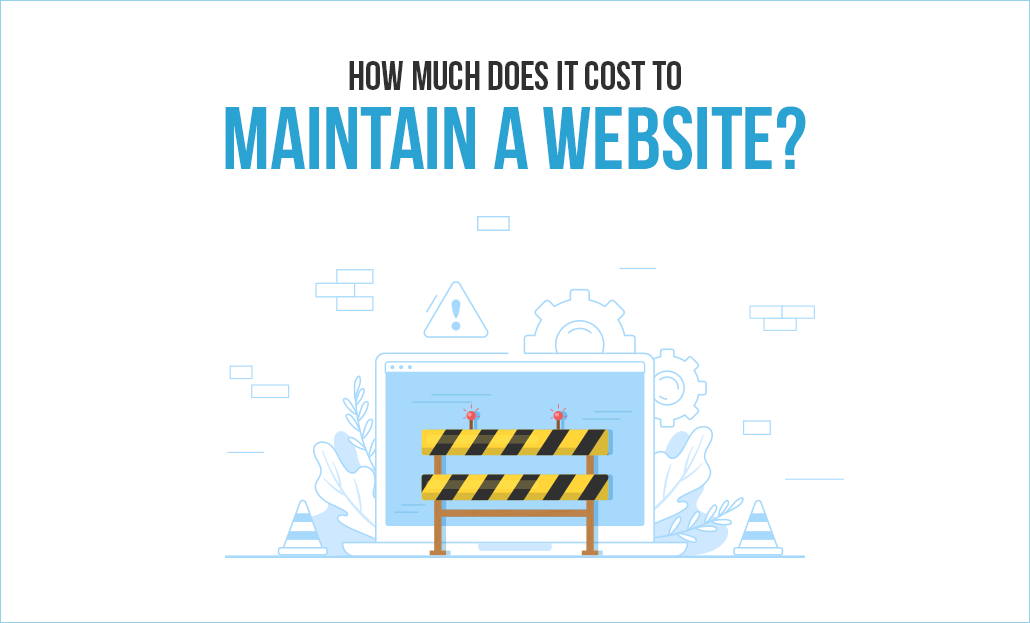 How Much Does It Cost To Maintain A Website what-is-the-cost-to-maintain-a-website-in-2024