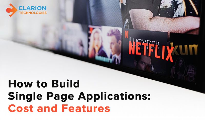 How to Build Single Page Applications: Cost and Features