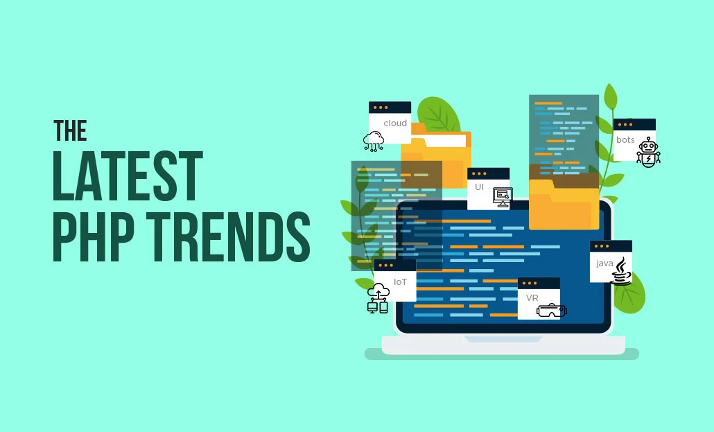 The Latest PHP Trends To Look Out For In 2023