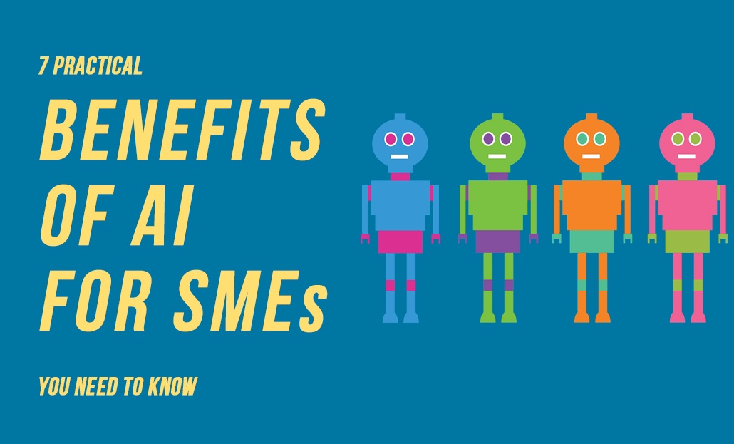 7 Practical Benefits of AI for SMEs You Need to Know