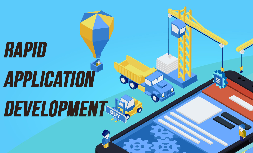 What is Rapid Application Development? Why & When Should You Use It?