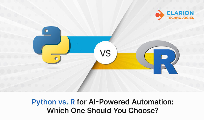 Python vs. R for AI-Powered Automation: Which One Should You Choose?