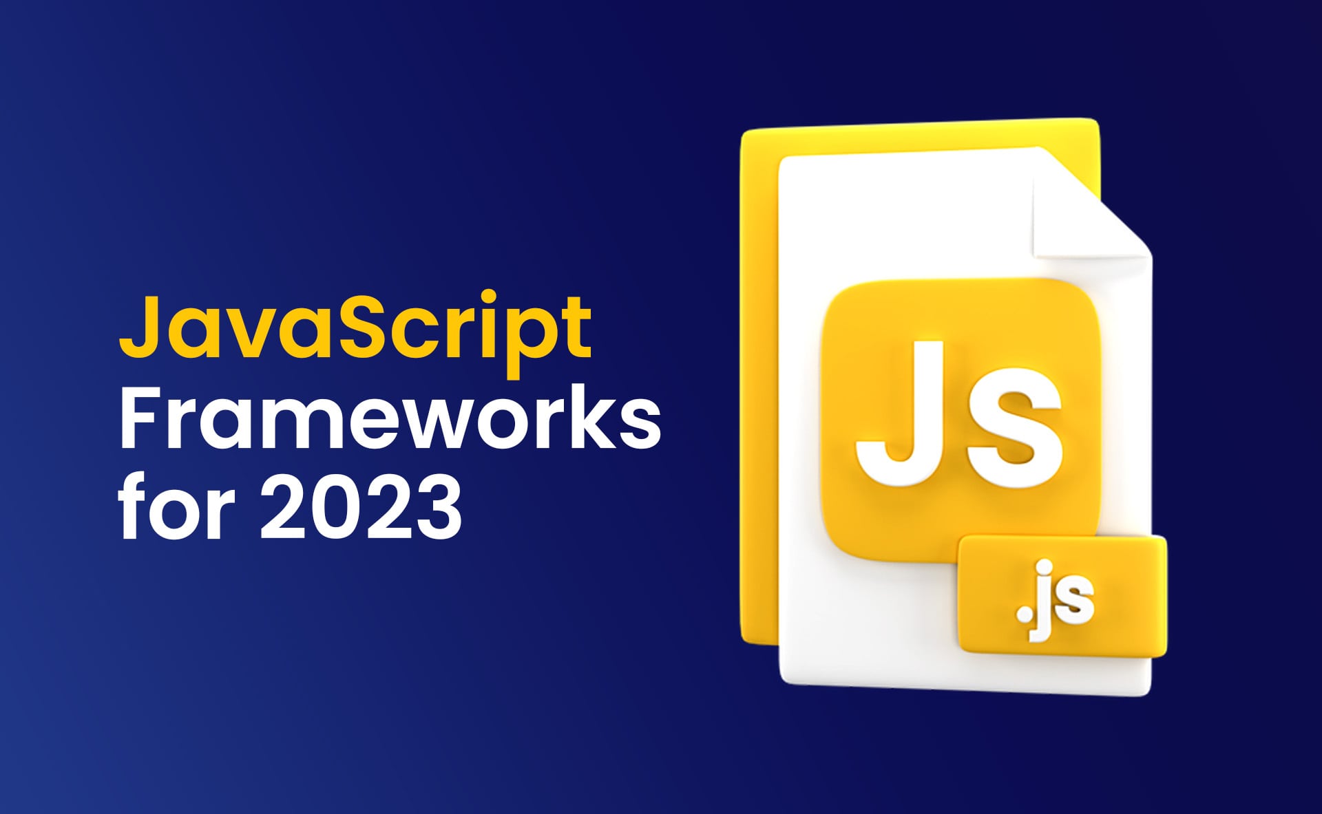 Top 10 JavaScript Frameworks for 2023