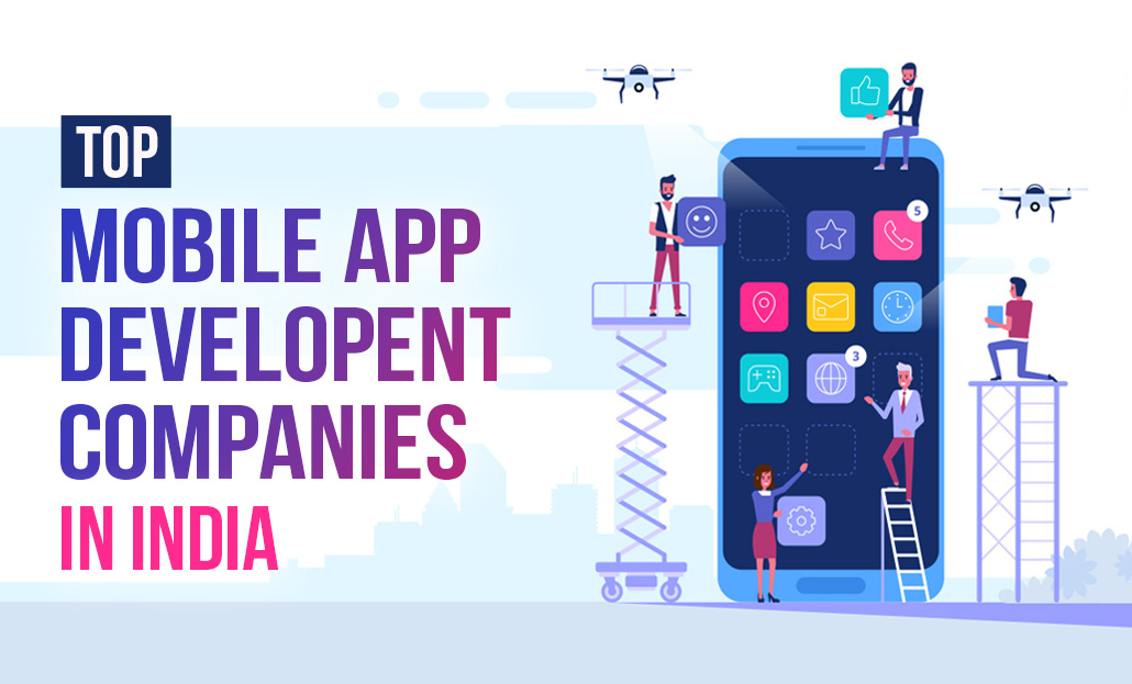 Top Mobile App Development Companies in 2022