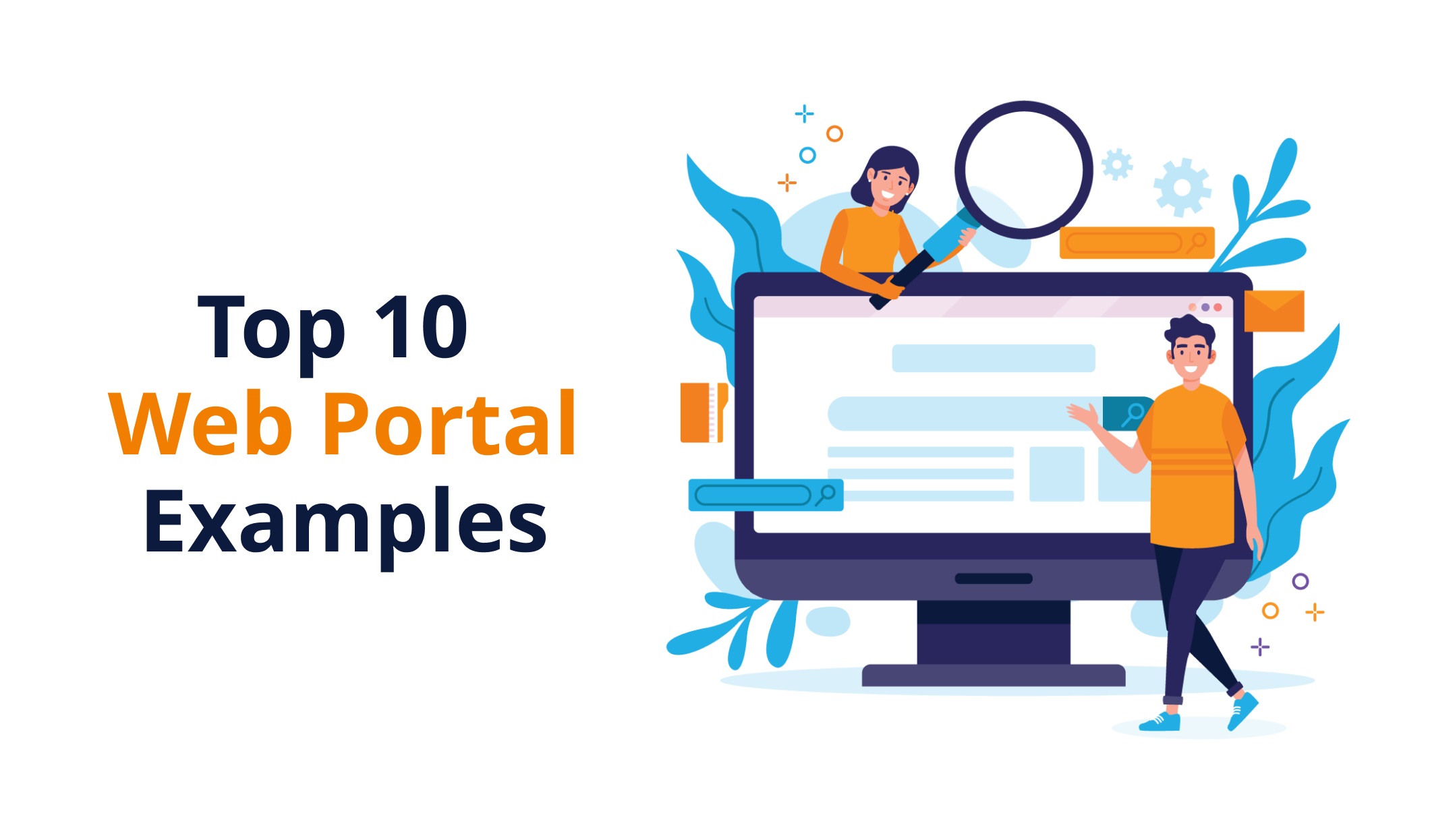 Top 10 Web Portal Examples You Must Know for the Growth of Your Business
